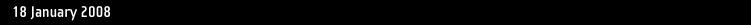18 January 2008