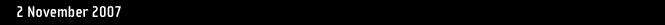 2 November 2007